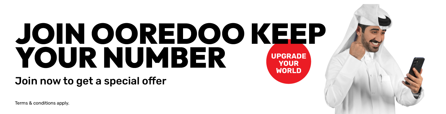 Keep your number switch to Ooredoo, join and get a special discount